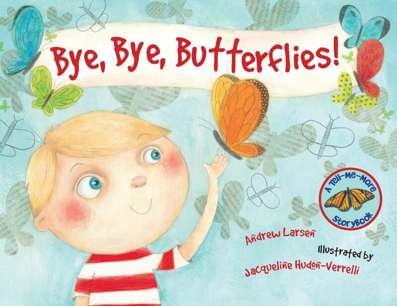 Bye, Bye, Butterflies!