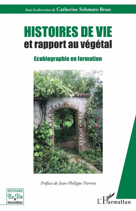 Histoires de vie et rapport au végétal Ecobiographie en formation