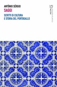 Saggi Scritti di cultura e storia del Portogallo
