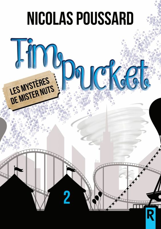 Tim Pucket, Tome 2 Les mystères de Mister Nuts