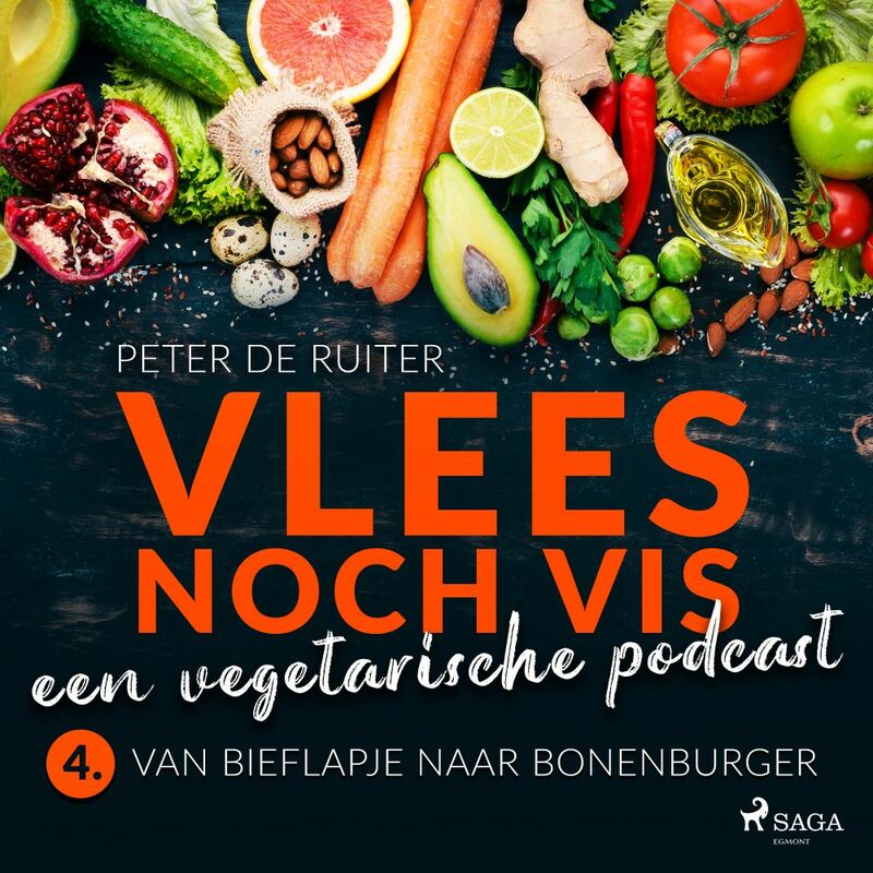 Vlees noch vis - een vegetarische podcast; Van bieflapje naar bonenburger