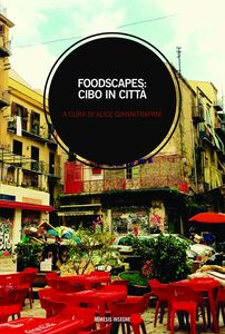 Foodscapes: cibo in città