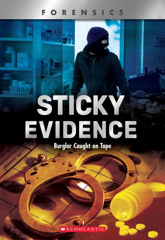 Sticky Evidence (XBooks) Burglar Caught on Tape