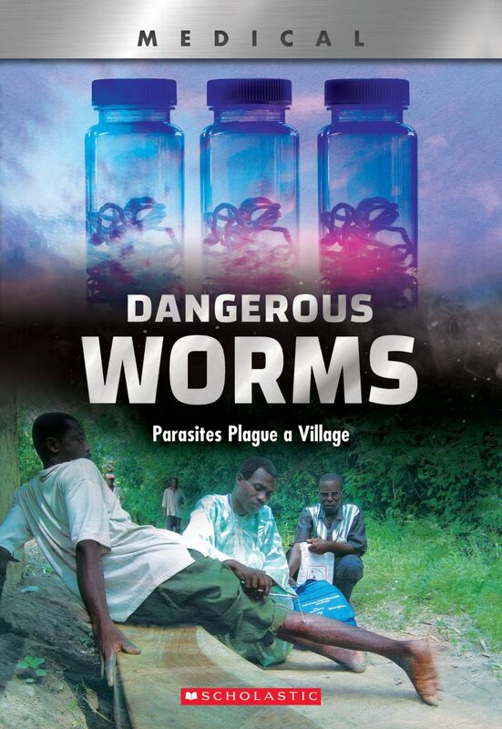 Dangerous Worms: Parasites Plague a Villate (XBooks) Parasites Plague a Villate