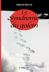 Le Syndrome du golem