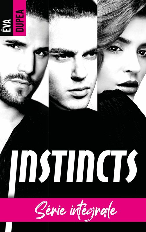 Instincts - L'intégrale