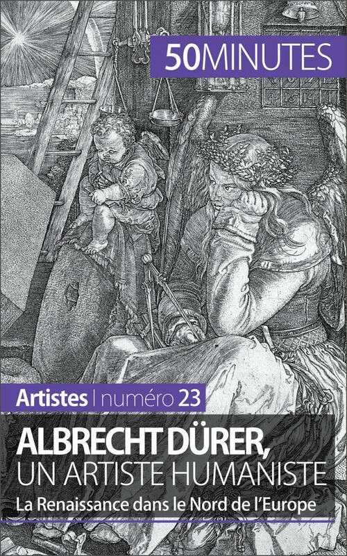 Albrecht Dürer, un artiste humaniste La Renaissance dans le Nord de l'Europe