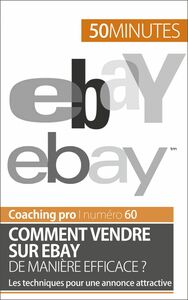 Comment vendre sur eBay de manière efficace ? Les techniques pour une annonce attractive