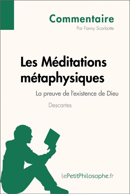 Les Méditations métaphysiques de Descartes - La preuve de l'existence de Dieu (Commentaire) Comprendre la philosophie avec lePetitPhilosophe.fr