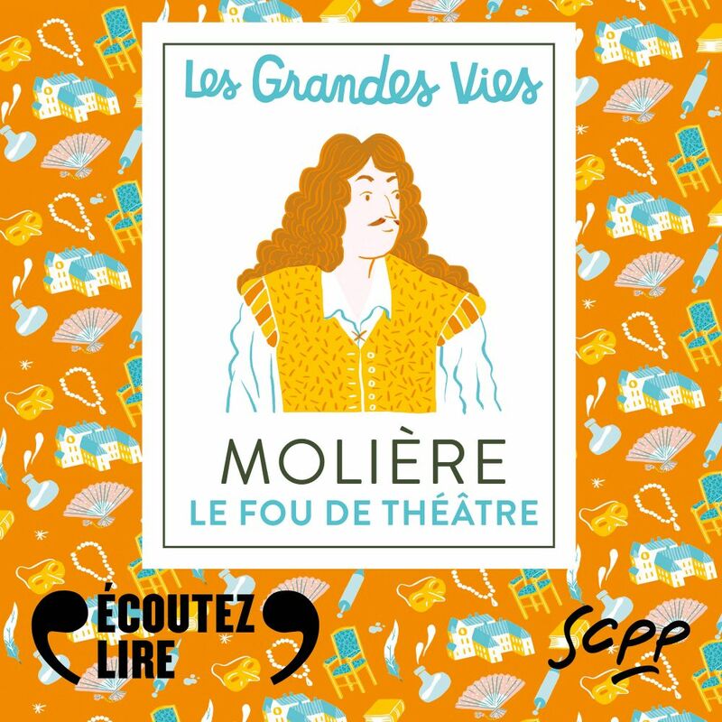 Molière, le fou de théâtre
