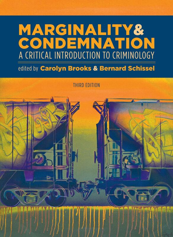 Marginality and Condemnation, 3rd Edition A Critical Introduction to Criminology