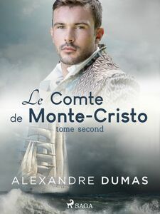 Le Comte de Monte-Cristo (Tome Second)