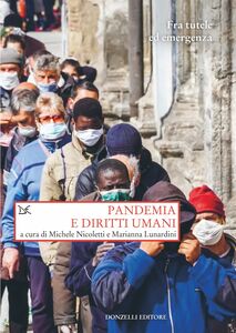 Pandemia e diritti umani Fra tutele ed emergenza