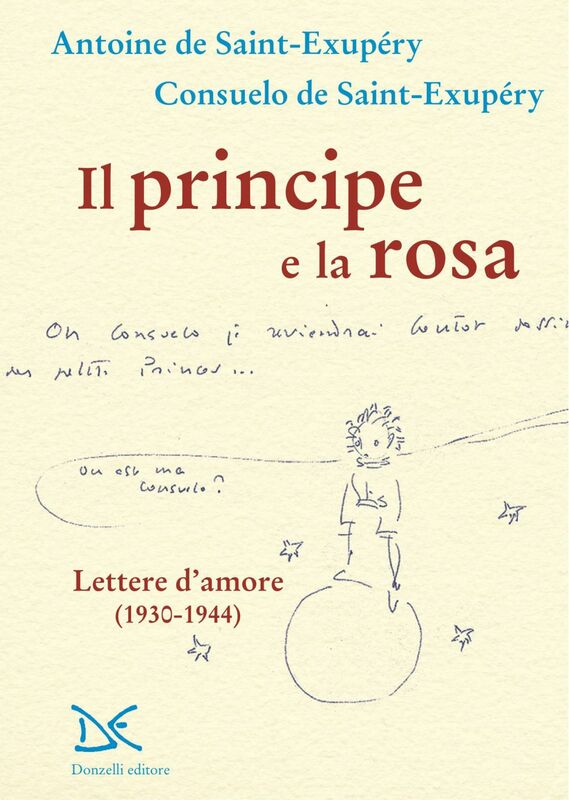 Il principe e la rosa Lettere d'amore (1930-1944)