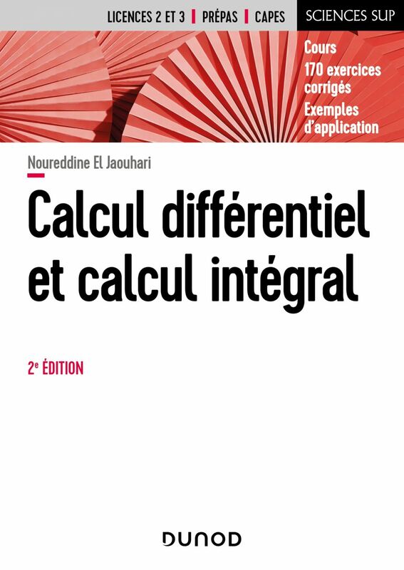 Calcul différentiel et calcul intégral - 2e éd.