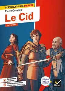 Le Cid avec un groupement thématique « Dilemmes et cas de conscience »