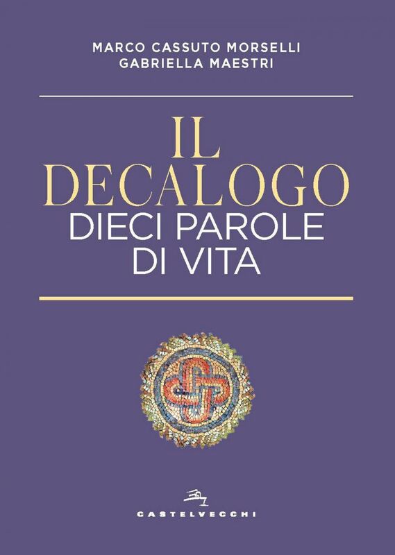 Il Decalogo Dieci parole di vita