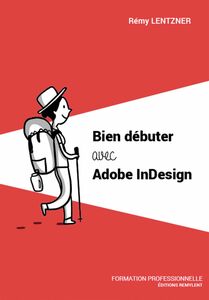 Bien débuter avec Adobe InDesign