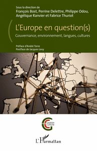L'Europe en question(s) Gouvernance, environnement, langues, cultures