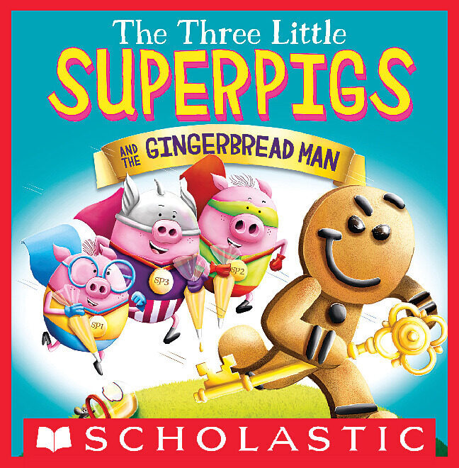 The Three Little Superpigs and the Gingerbread Man