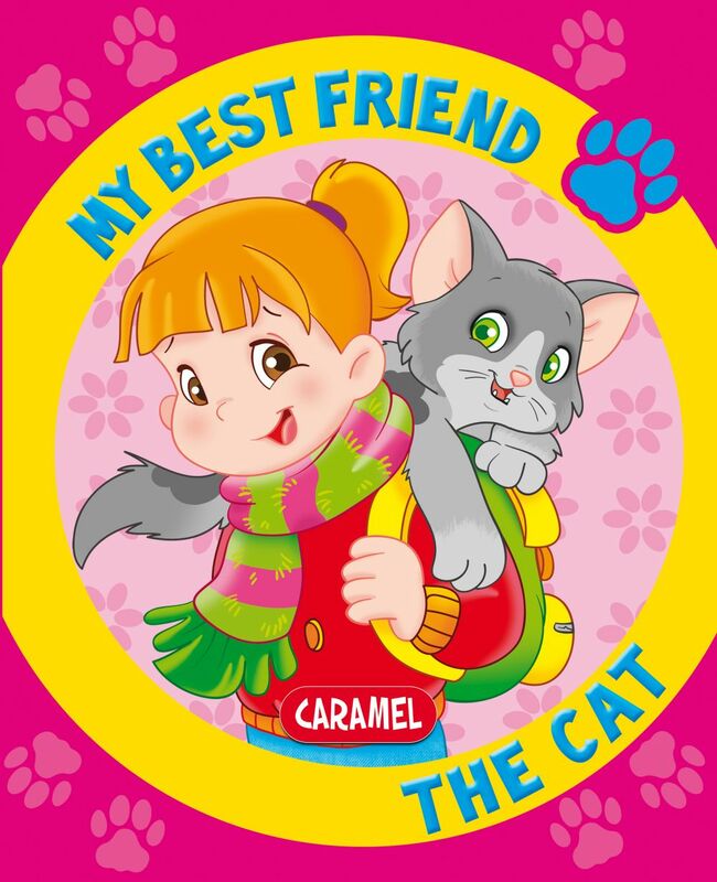 My Best Friend, the Cat A Story for Beginning Readers 