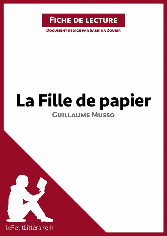 La Fille de papier de Guillaume Musso (Fiche de lecture) Analyse complète et résumé détaillé de l'oeuvre