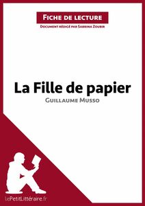 La Fille de papier de Guillaume Musso (Fiche de lecture) Analyse complète et résumé détaillé de l'oeuvre
