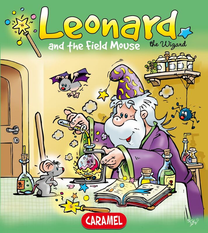 Leonard and the Field Mouse A Magical Story for Children