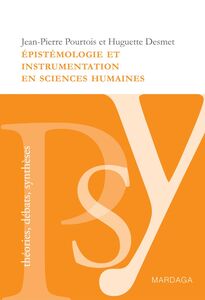 Épistémologie et instrumentation en sciences humaines Réflexions sur les méthodes à adopter dans l'étude de la psychologie sociale