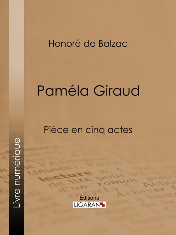 Paméla Giraud Pièce en cinq actes