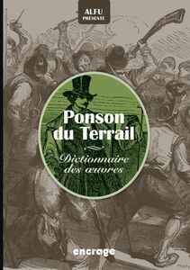 Dico Ponson du Terrail Dictionnaires des œuvres