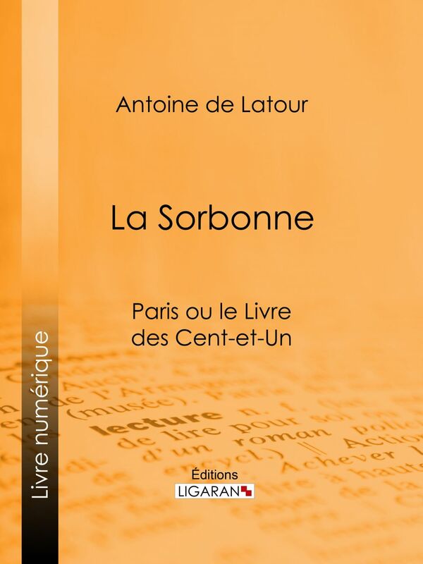La Sorbonne Paris ou le Livre des cent-et-un