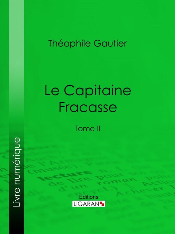 Le Capitaine Fracasse Tome II