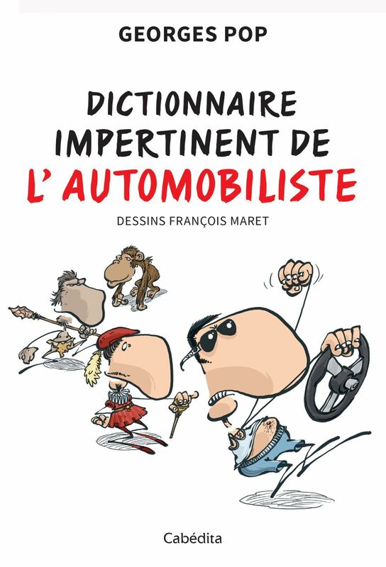 Dictionnaire impertinent de l'automobiliste En voiture, Simone !