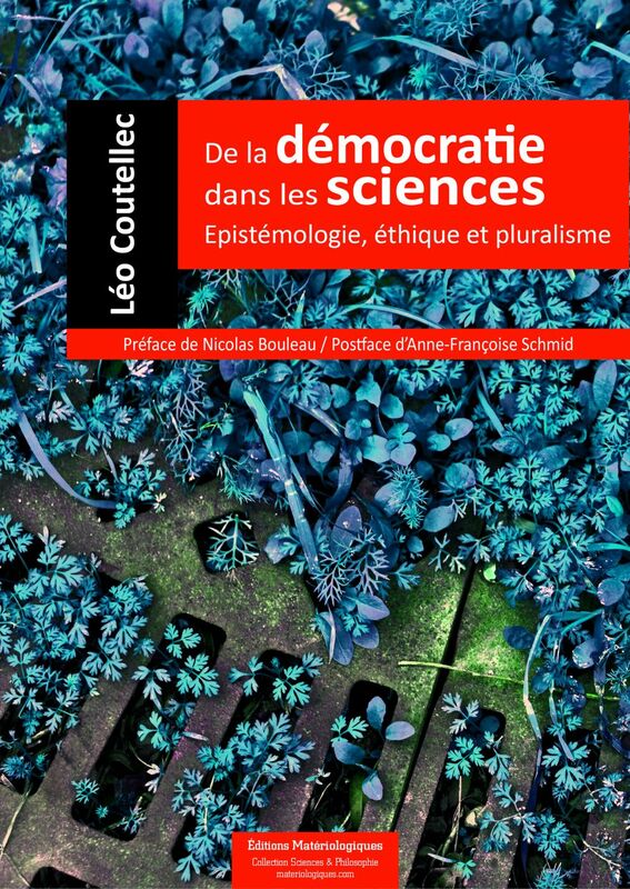 De la démocratie dans les sciences Epistémologie, éthique et pluralisme