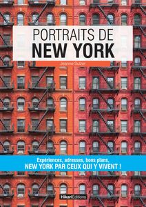 Portraits de New York New York par ceux qui y vivent !