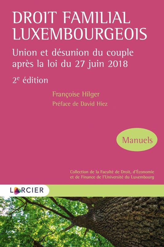 Droit familial luxembourgeois Union et désunion du couple après la loi du 27 juin 2018