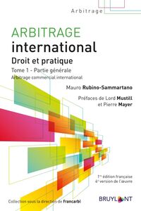 Arbitrage international Droit et pratique (2 volumes)