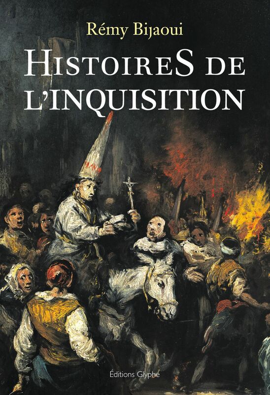 Histoires de l'Inquisition Essai