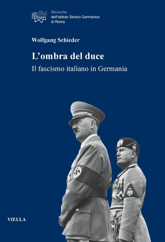 L’ombra del duce Il fascismo italiano in Germania