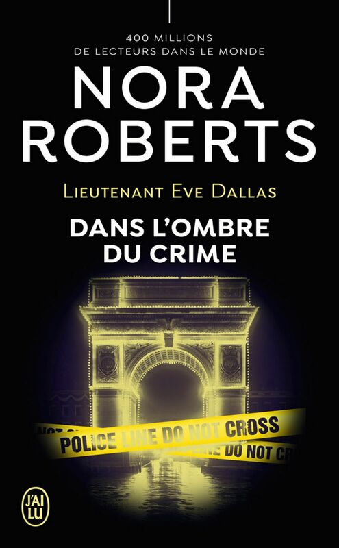 Lieutenant Eve Dallas (Tome 51) - Dans l'ombre du crime