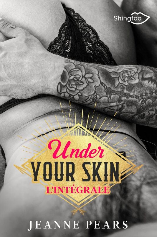 Under Your Skin - L'intégrale