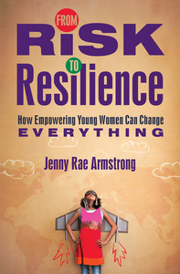 From Risk to Resilience How Empowering Young Women Can Change Everything