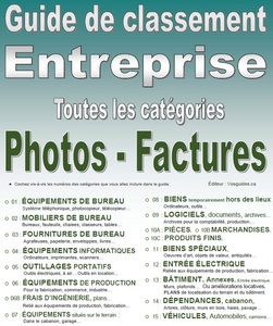 Guide de classement. Entreprise. De vos Photos-Factures. 15 Catégories d’équipements. Version PDF imprimable. Pour la gestion des photos et factures d'achats de vos équipement, bâtiment, véhicules... Dans votre entreprise.