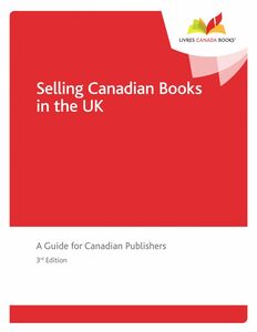 Selling Canadian Books in the UK A Guide for Canadian Publishers (3rd edition)