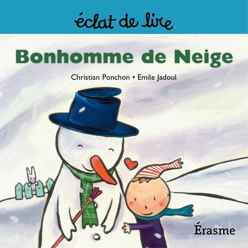 Bonhomme de Neige une histoire pour lecteurs débutants (5-8 ans)