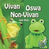 Vivan Oswa Non-Vivan / Living or Nonliving Kelli Hicks
