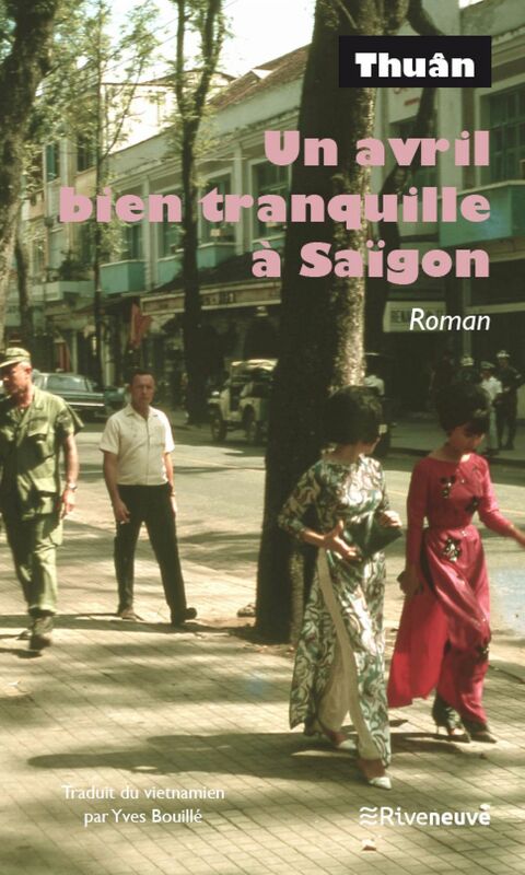 Un avril bien tranquille à Saïgon Roman