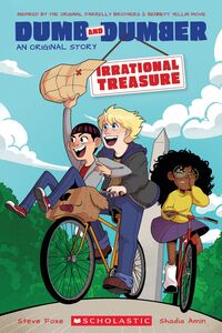 Harry and Lloyd: Irrational Treasure (A Dumb & Dumber Original Story)