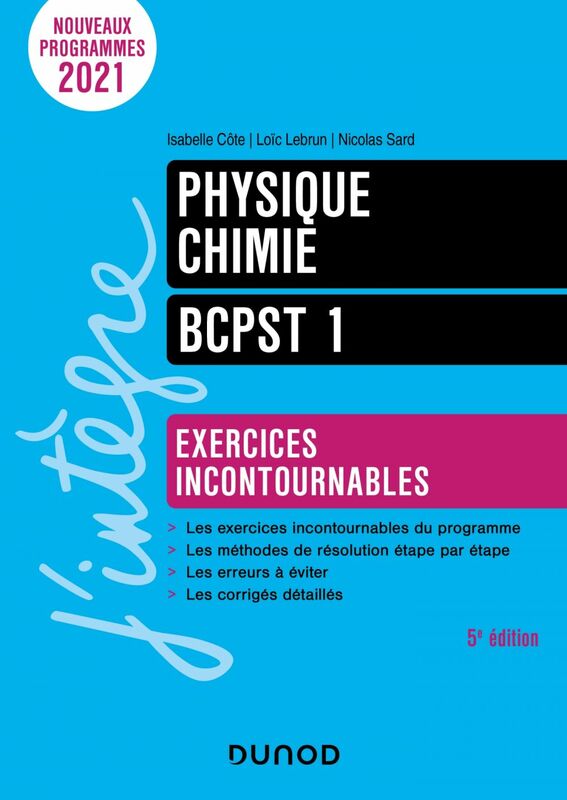 Physique-Chimie BCPST 1 - 5e éd. Exercices incontournables